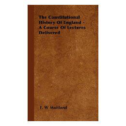 【预售】The Constitutional History of England - A Course of