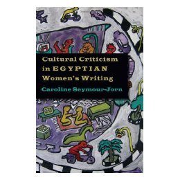 【预售】Cultural Criticism in Egyptian Women's Writing