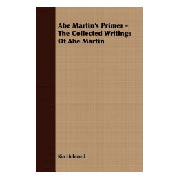【预售】Abe Martin's Primer - The Collected Writings of Abe