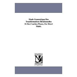 【预售】Tude Gomtrique Des Transformations Birationnelles Et