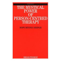 【预售】The Mystical Power Of Person-Centred Therapy - Hope