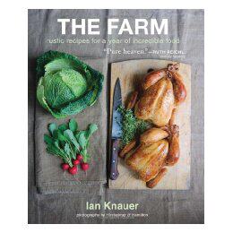 【预售】The Farm: Rustic Recipes for a Year of Incredible
