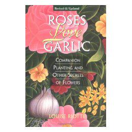 【预售】Roses Love Garlic: Companion Planting and Other