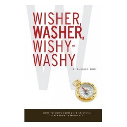 【预售】Wisher, Washer, Wishy-Washy: How to Move from Just