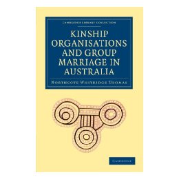 【预售】Kinship Organisations and Group Marriage in