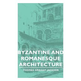 【预售】Byzantine and Romanesque Architecture
