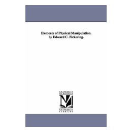 【预售】Elements of Physical Manipulation. by Edward C.