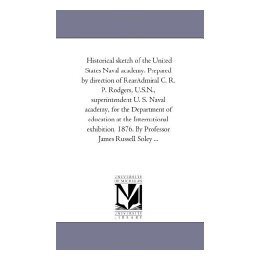 【预售】Historical Sketch of the United States Naval Academy