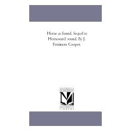 【预售】Home as Found. Sequel to Homeward Bound. by J.