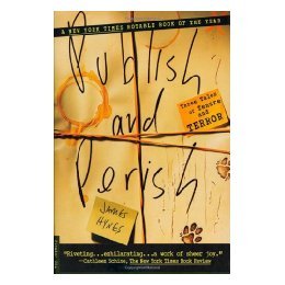 【预售】Publish and Perish: Three Tales of Tenure and