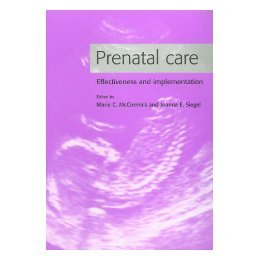 【预售】Prenatal Care: Effectiveness and Implementation