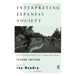 【预售】Interpreting Japanese Society: Anthropological