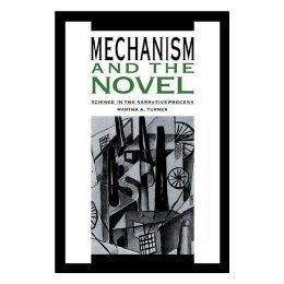 【预售】Mechanism and the Novel: Science in the Narrative