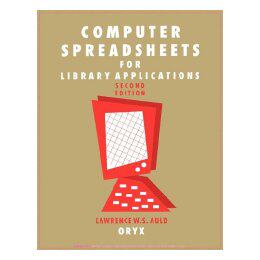 【预售】Computer Spreadsheets for Library Applications: 2nd