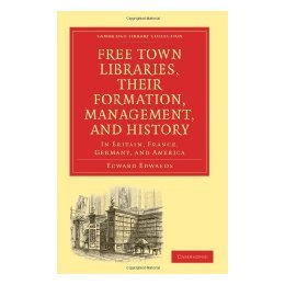 【预售】Free Town Libraries, Their Formation, Management