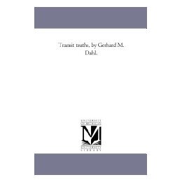 【预售】Transit Truths, by Gerhard M. Dahl.