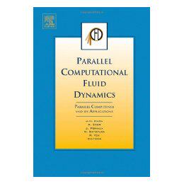 【预售】Parallel Computational Fluid Dynamics 2006: Parallel