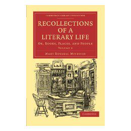 【预售】Recollections of a Literary Life: Or, Books, Places
