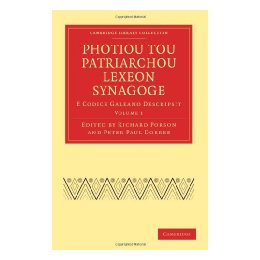 【预售】Photiou Tou Patriarchou Lexeon Synagoge: E Codice 书籍/杂志/报纸 原版其它 原图主图