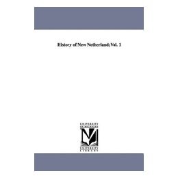 【预售】History of New Netherland;vol. 1