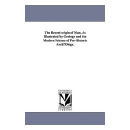 Man Geology The Illustrated Origin Recent 预售