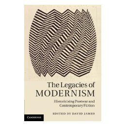 【预售】The Legacies of Modernism: Historicising Postwar and
