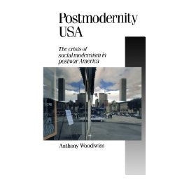 【预售】Postmodernity USA: The Crisis of Social Modernism in