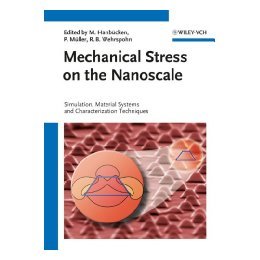 【预售】Mechanical Stress On The Nanoscale - Simulation