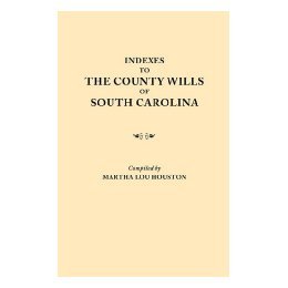 【预售】Indexes to the County Wills of South Carolina. This