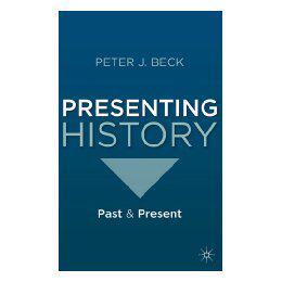 【预售】Presenting History: Past and Present