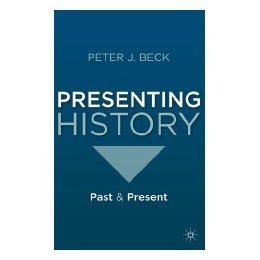 【预售】Presenting History: Past and Present