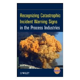 【预售】Recognizing Catastrophic Incident Warning Signs In