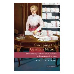 【预售】Sweeping the German Nation: Domesticity and National