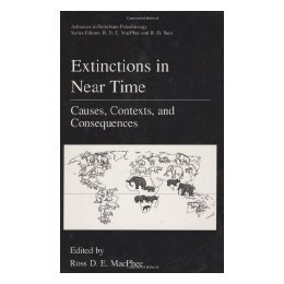【预售】Extinctions in Near Time: Causes, Contexts, and