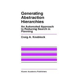 【预售】Generating Abstraction Hierarchies: An Automated