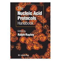【预售】The Nucleic Acid Protocols Handbook