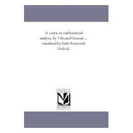 【预售】A Course in Mathematical Analysis, by Douard Goursat