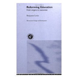 【预售】Reforming Education: From Origins to Outcomes