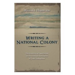 【预售】Writing a National Colony: The Hostility of