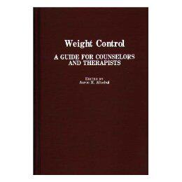 【预售】Weight Control: A Guide for Counselors and