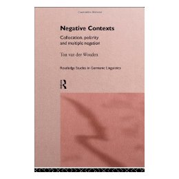 【预售】Negative Contexts: Collocation, Polarity and