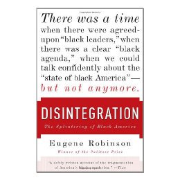 【预售】Disintegration: The Splintering of Black America