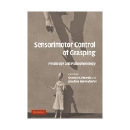 【预售】Sensorimotor Control of Grasping: Physiology and