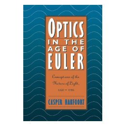 【预售】Optics in the Age of Euler: Conceptions of the