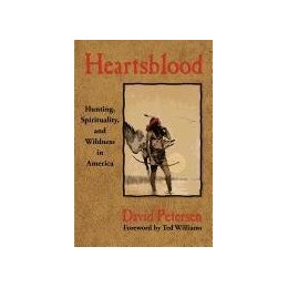 【预售】Heartsblood: Hunting, Spirituality, and Wildness in
