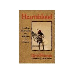 【预售】Heartsblood: Hunting, Spirituality, and Wildness in