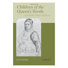 【预售】Children of the Queen's Revels: A Jacobean Theatre