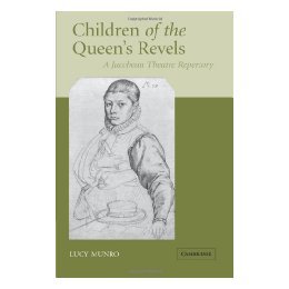 【预售】Children of the Queen's Revels: A Jacobean Theatre