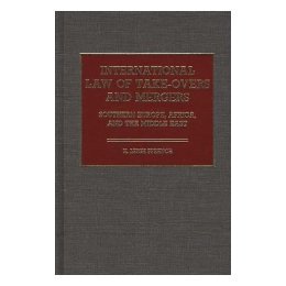 【预售】International Law of Take-Overs and Mergers:
