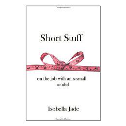 【预售】Short Stuff: On the Job with an X-Small Model